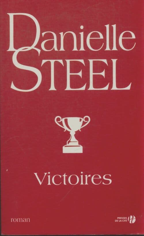 Victoires - Danielle Steel